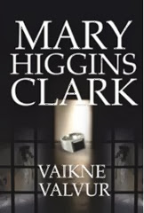 Vaikne valvur - Mary Higgins Clark