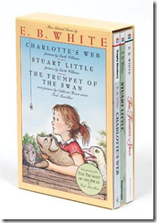 E.B. White Box Set:  Charlottes Web, Stuart Little, The Trumpet of the Swan