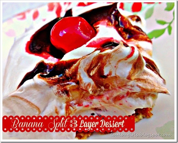 Banana Split 3 Layer Dessert