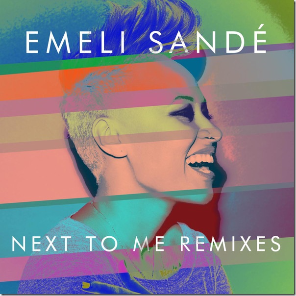 Emeli Sandé - Next to Me (Remixes) - EP (iTunes Version)