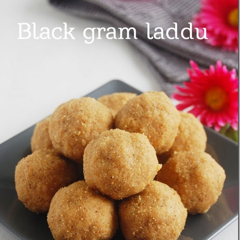 Black gram laddu / Ulunthu laddu