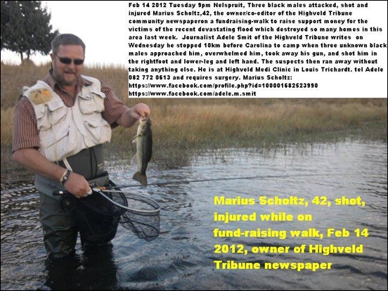 Scholtz Marius Highveld Tribune Owner attacked injured by three black males Feb 13 2012 CAROLINA while on fundraising run for charity