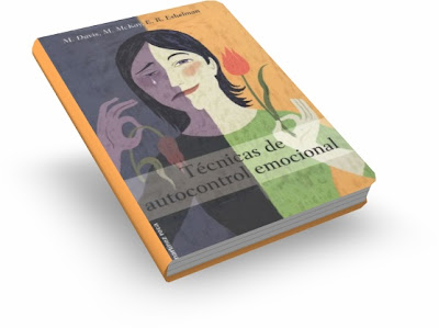 TÉCNICAS DE AUTOCONTROL EMOCIONAL [ Libro ] – Guía práctica con recursos para afrontar el estrés, controlar nuestras emociones y superar trastornos