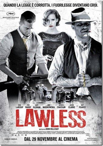 Lawless –  Il marciume del sogno americano.
