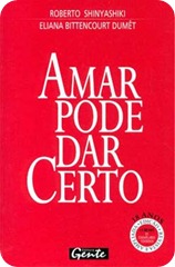 Amar Pode Dar Certo Amar Pode Dar Certo