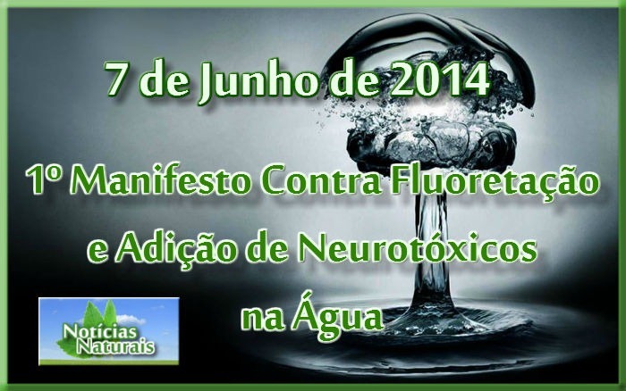 Manifesto Contra Fluoretação e Adição de Neurotóxicos na Água
