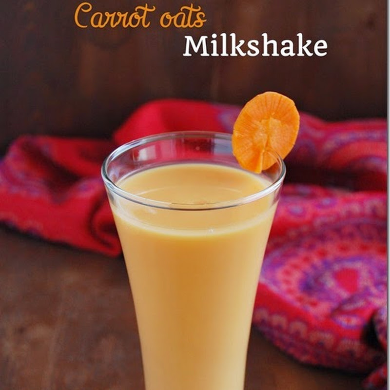 Carrot oats milkshake