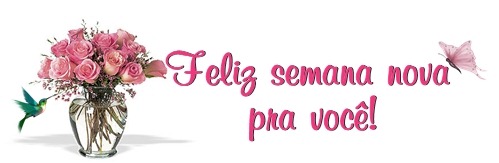 feliz semana nova feliz semana nova