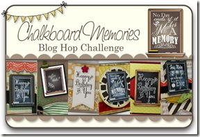 Chalkboard Memories Blog Hop Challenge