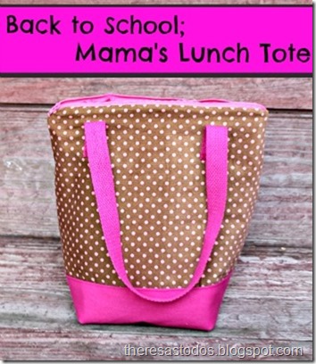 Back to School, Mama's Lunch Tote