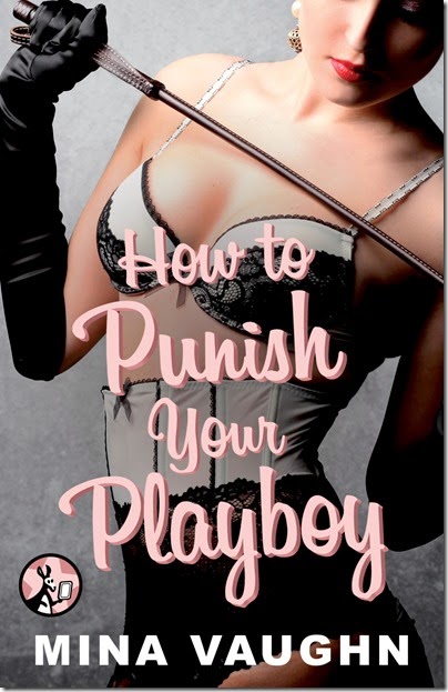 How To Punish Your Playboy