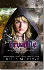 a soul for trouble