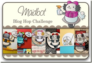 Maidbot Blog Hop Challenge