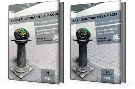 LA ESTRUCTURA DE LA MAGIA, Richard Bandler y John Grinder [ Libro ] – PNL Programación Neurolingüística. Lenguaje y Terapia. Cambio y Congruencia