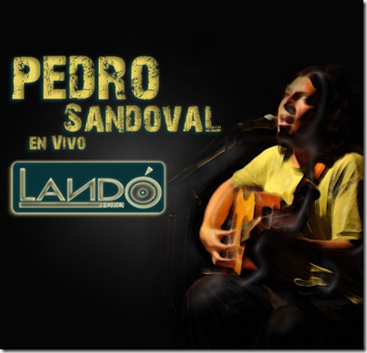 Pedro Sandoval - En Vivo