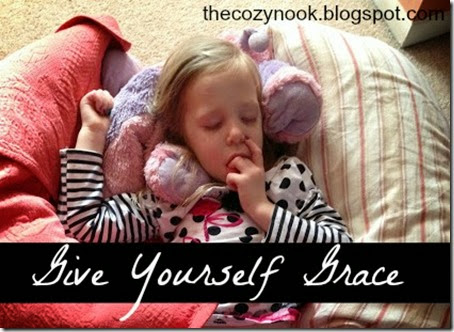 Give Yourself Grace - The Cozy Nook