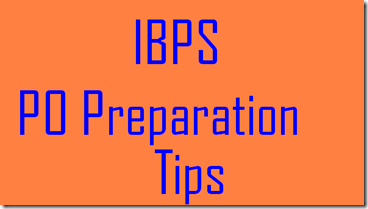 IBPS PO Preparation tips
