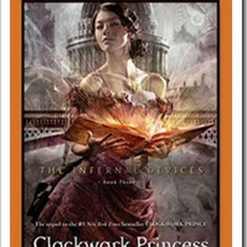 Clockwork Princess (The Infernal Devices 3) by Cassandra Clare English E-book In PDF File Download