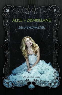 Alice in Zombieland Gena Showalter