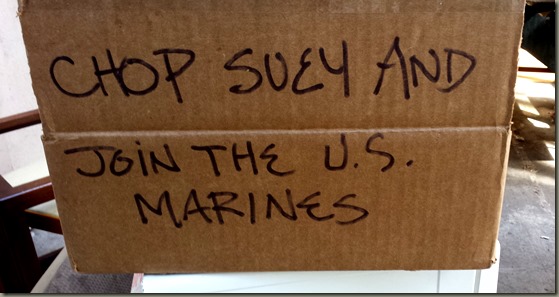 Chop Suey and Join the US Marines