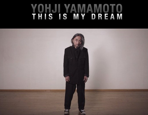 This is my Dream - Yohji Yamamoto