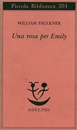 Una rosa per Emily - W. Faulkner