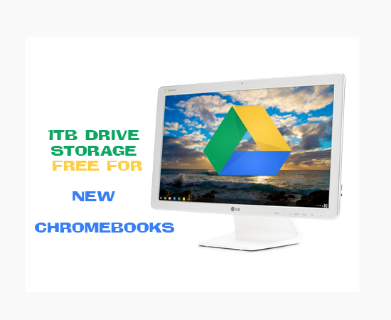 [1tb-drive-storage-free-ew-chromebooks-upto-january-31-2015%255B4%255D.png]