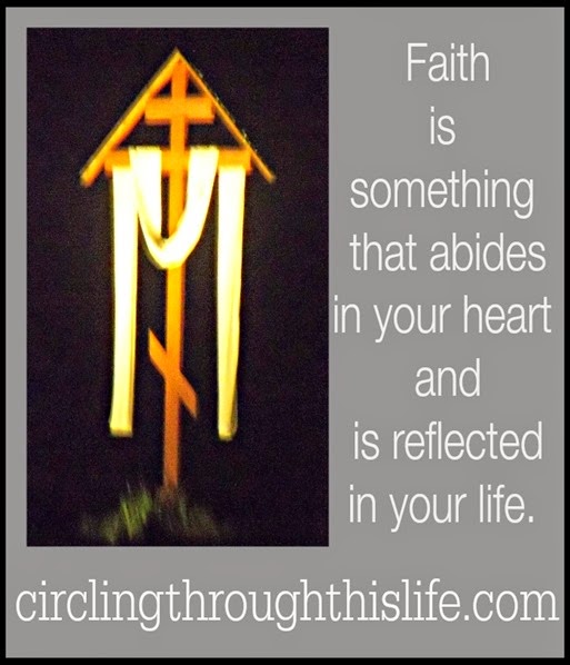A Living Faith requires Doing ~ Circling Through This Life