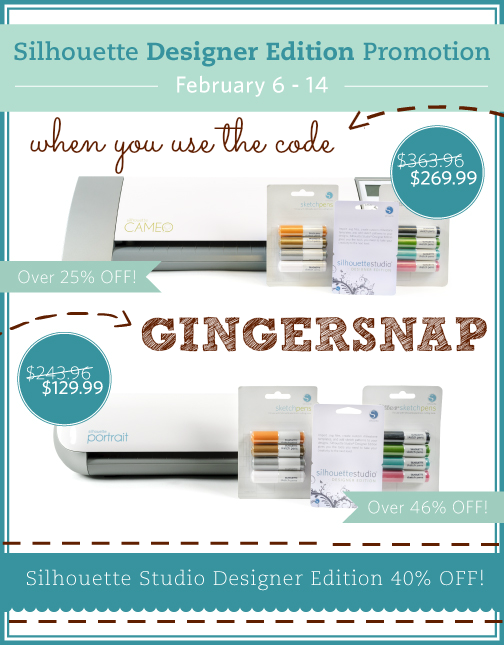 Silhouette Designer Edition Promotion for February using code GINGERSNAP #Silhouette #spon