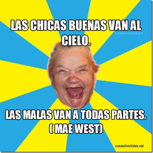 Las malas van a todas partes Las malas van a todas partes