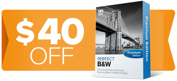 Save $40 OFF the Premium Edition of Perfect B&W