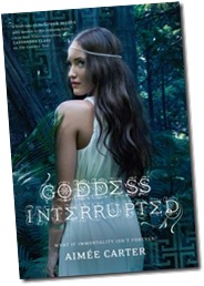 Goddess Interrupted; Aimee Carter