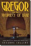 Gregor and the Prophecy of the Bane