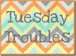 Tuesdays-TroublesborderName-1024x746 Tuesdays-TroublesborderName-1024x746