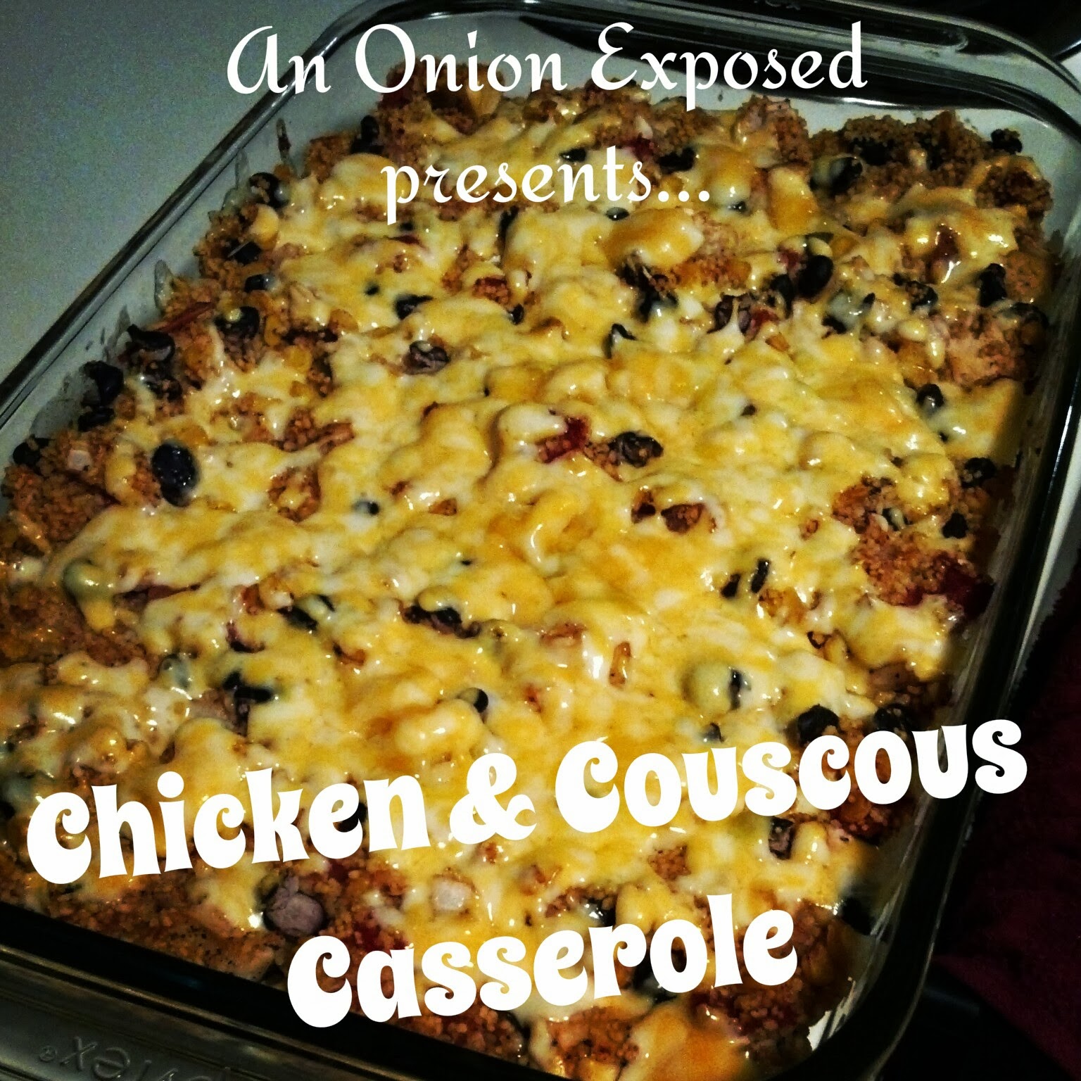 An Onion Exposed Chicken & Couscous Casserole