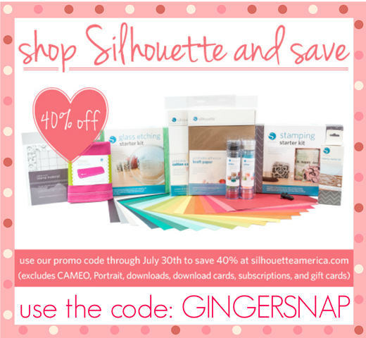 #Silhouette promotion July 2013 use code GINGERSNAP