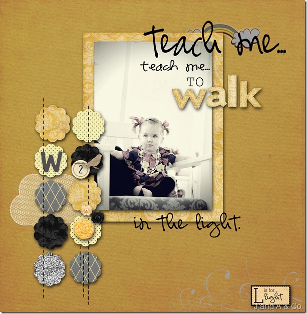 Teach me to walk