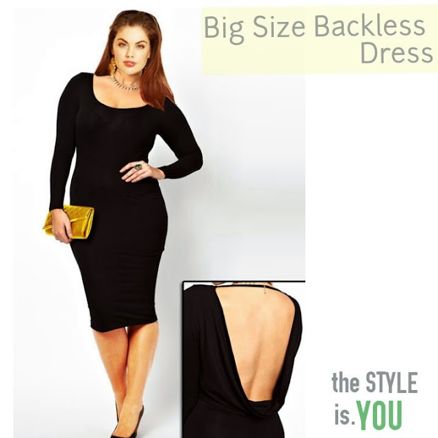 THE STYLE IS YOU: Big Size Backless Dress How To Wear A Backless Dress With Big Bust