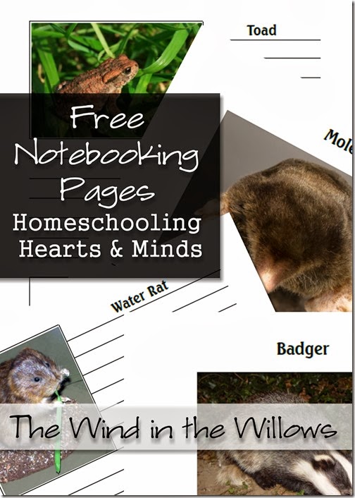 Free Notebooking Page for The Wind in the Willows at Homeschooling Hearts & Minds