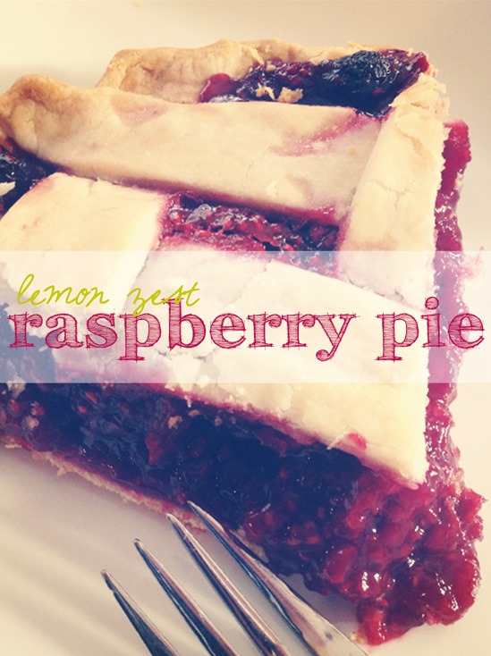 Lemon Zest Raspberry Pie