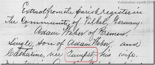 Extract from the parish register in the Community of Vilbel, Germany.  Adam Weber of Bremen, single, son of Adam Weber and Catharine, nee Grunsst, his wife.