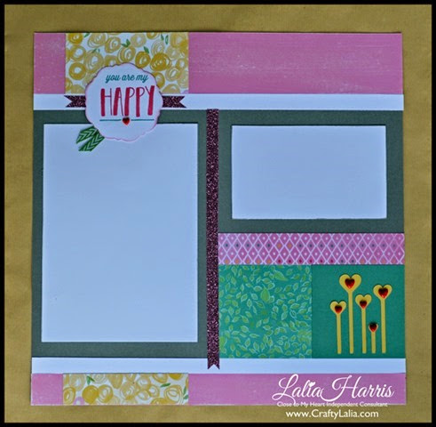Single Page Layout using CTMH Brushed and You are my happy M1045 stamp by Lalia Harris
