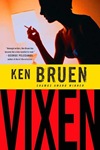 Ken Bruen; Vixen 