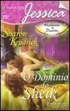 Sharon Kendrick - O domínio do sheik