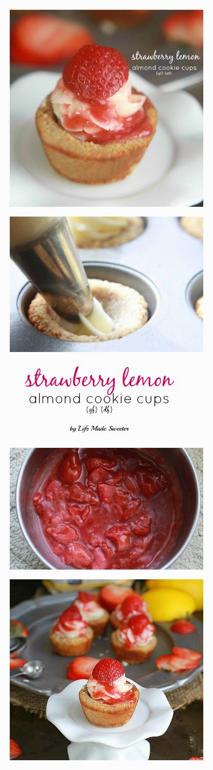 Strawberry Almond Cookie Cups {gf}{df} by Life Made Sweeter}.jpg