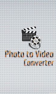 Photo to video converter