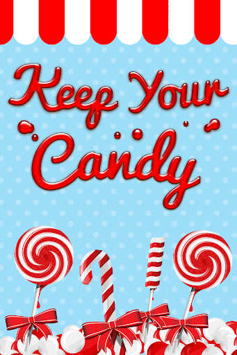 Keep your candy and crush it