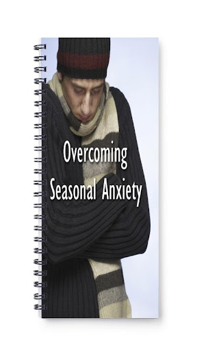 Overcoming Seasonal Anxiety