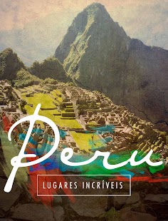 Peru: Lugares Incríveis Screenshots 3