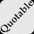 Quotable (Quote of the Day)1.3